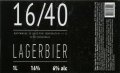 Сватове "Вест Менеджмент"ТОВ Lagerbier 16 / 40 UA-13-SVT-11-LBU-P-15-02-002